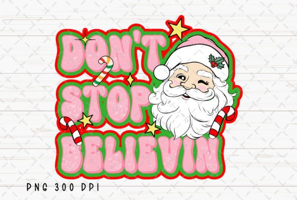 Retro Christmas Don't Stop Believin PNG: A Festive Design Asset